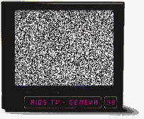 AIDS TV - you'll see it here, first